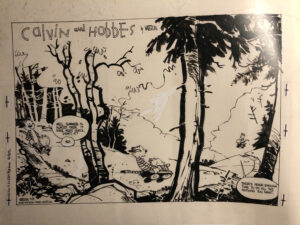 A Bill Waterson ink drawing for Calvin and Hobbes showing a landscape with dark darks